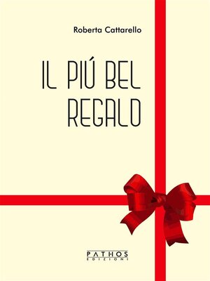cover image of Il più bel regalo